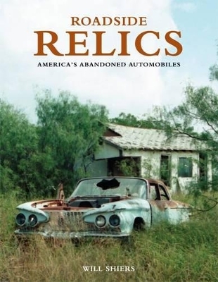 Roadside Relics - Will Shiers