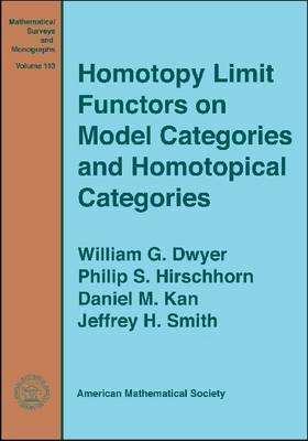Homotopy Limit Functors on Model Categories and Homotopical Categories - 