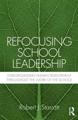 Refocusing School Leadership - Robert J. Starratt