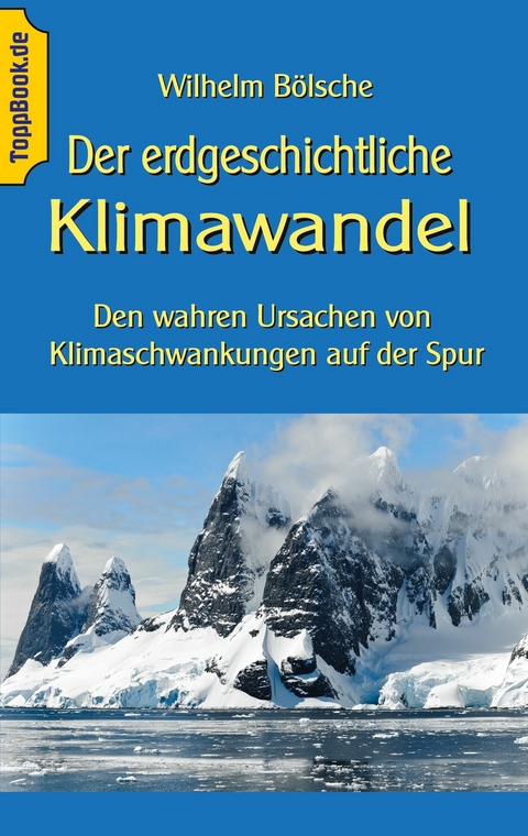 Der erdgeschichtliche Klimawandel -  Wilhelm Bölsche