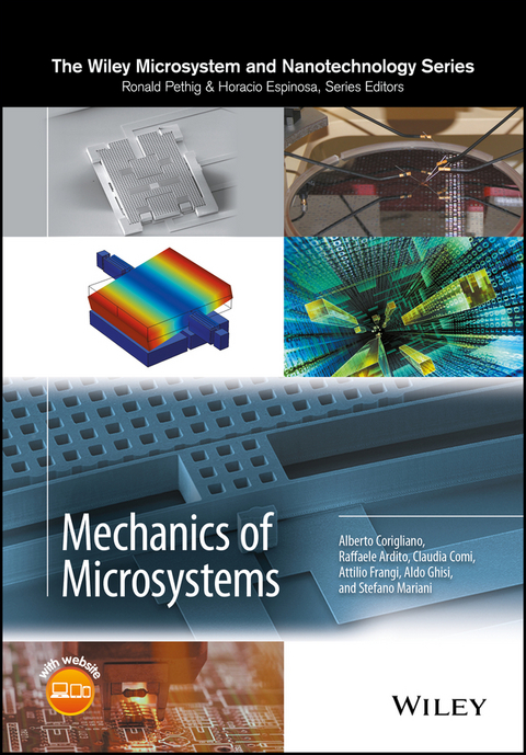 Mechanics of Microsystems -  Raffaele Ardito,  Claudia Comi,  Alberto Corigliano,  Attilio Frangi,  Aldo Ghisi,  Stefano Mariani