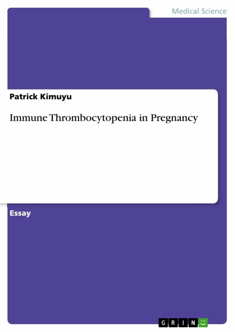 Immune Thrombocytopenia in Pregnancy - Patrick Kimuyu