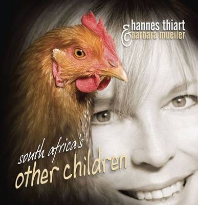 South Africa's Other Children - Hannes Thiart