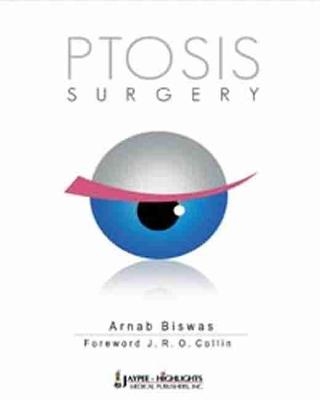 Ptosis Surgery - Arnab Biswas