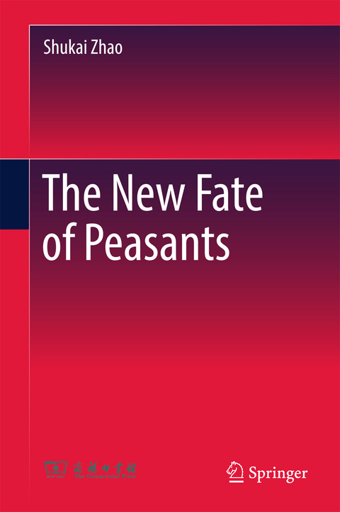 The New Fate of Peasants - Shukai Zhao