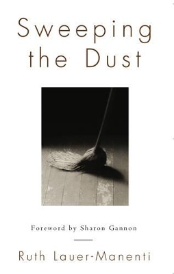 Sweeping the Dust - Ruth Lauer-Manenti