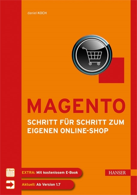 Magento - Schritt für Schritt zum eigenen Online-Shop - Daniel Koch