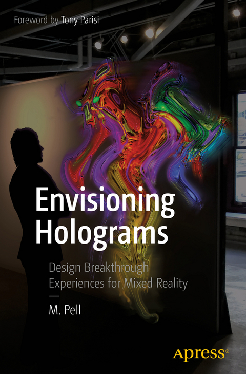 Envisioning Holograms -  M. Pell