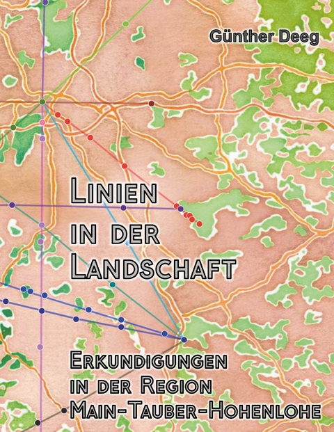 Linien in der Landschaft - Günther Deeg