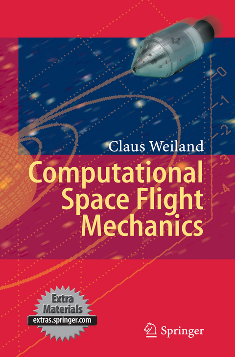 Computational Space Flight Mechanics - Claus Weiland