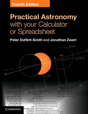 Practical Astronomy with your Calculator or Spreadsheet - Peter Duffett-Smith, Jonathan Zwart