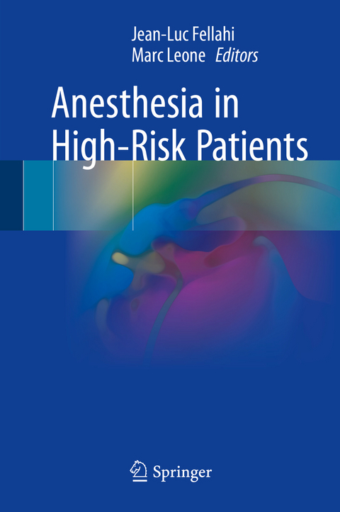 Anesthesia in High-Risk Patients - 