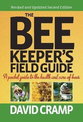 The Beekeeper's Field Guide - David Cramp