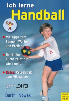 Ich lerne Handball - Katrin Barth, Maik Nowak
