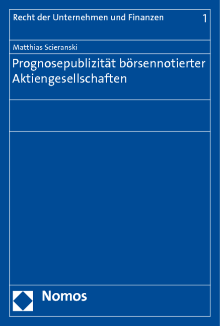 Prognosepublizität börsennotierter Aktiengesellschaften - Matthias Scieranski