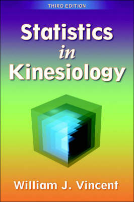 Statistics in Kinesiology - William J. Vincent