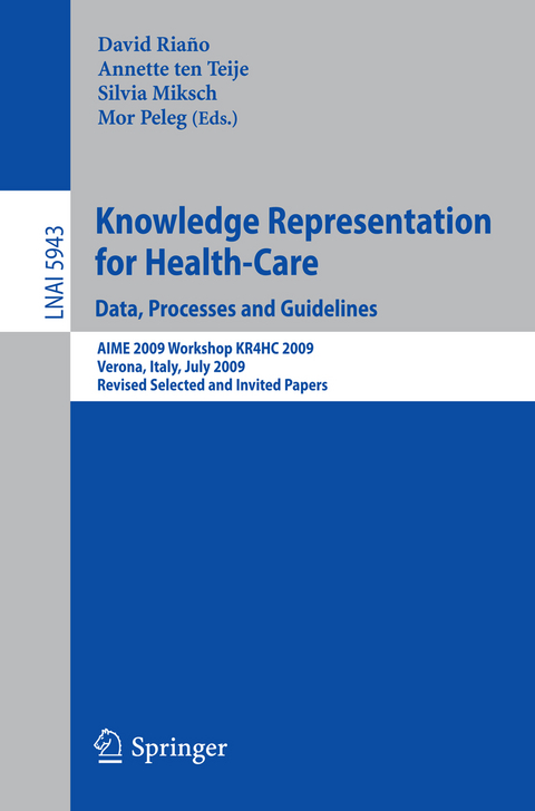 Knowledge Representation for Health-Care. Data, Processes and Guidelines - 