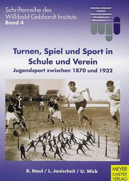 Turnen, Spiel und Sport in Schule und Verein - Roland Naul, Ludger Jonischeit, Uwe Wick