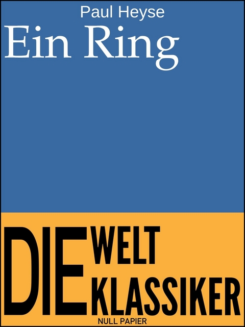 Ein Ring -  Paul Heyse