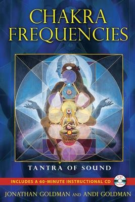 Chakra Frequencies - Jonathan Goldman, Andi Goldman