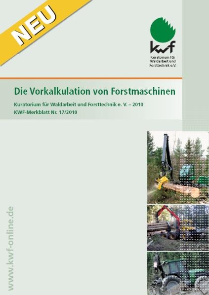 Die Vorkalkulation von Forstmaschinen - Andreas Forbring, Lars Nick