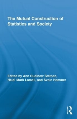 The Mutual Construction of Statistics and Society - 