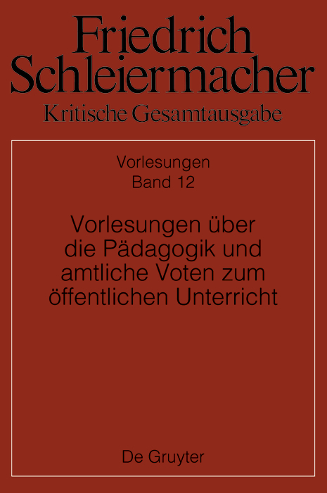 Vorlesungen über die Pädagogik und amtliche Voten zum öffentlichen Unterricht - 