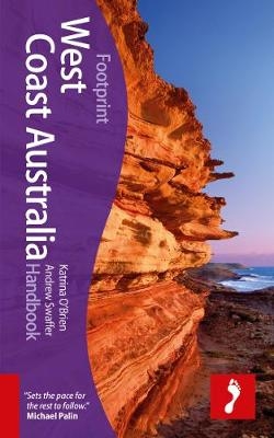 West Coast Australia Footprint Handbook - Andrew Swaffer, Katrina O'Brien