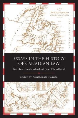 Essays in the History of Canadian Law, Volume IX - 