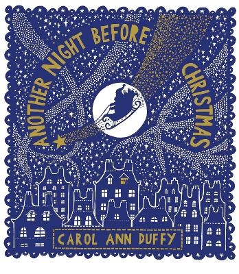Another Night Before Christmas - Carol Ann Duffy DBE