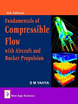Compressible Flow - S. M. Yahya