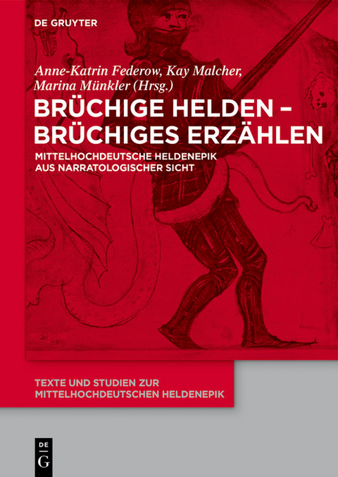 Brüchige Helden - brüchiges Erzählen - 