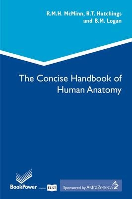 Human Anatomy - Robert M. H. McMinn, Ralph T. Hutchings, Bari M. Logan