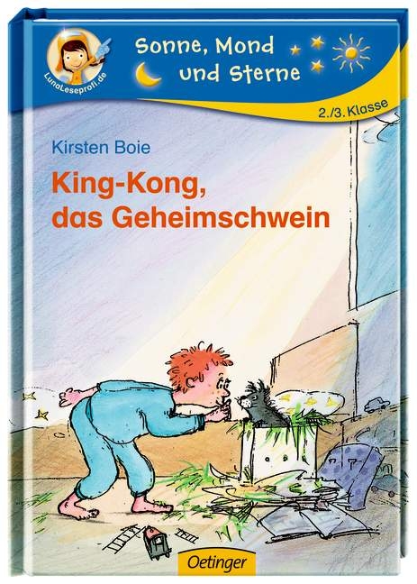 King-Kong, das Geheimschwein - Kirsten Boie