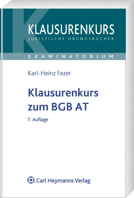 Klausurenkurs zum BGB - Karl-Heinz Fezer