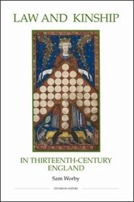 Law and Kinship in Thirteenth-Century England - Sam Worby