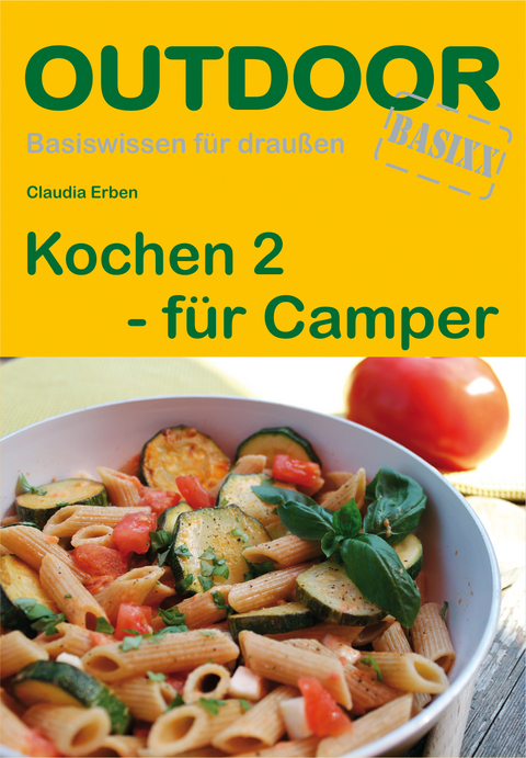 Kochen 2 - für Camper - Claudia Erben