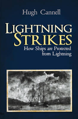 Lightning Strikes - Hugh Cannell