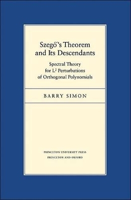 Szegő's Theorem and Its Descendants - Barry Simon