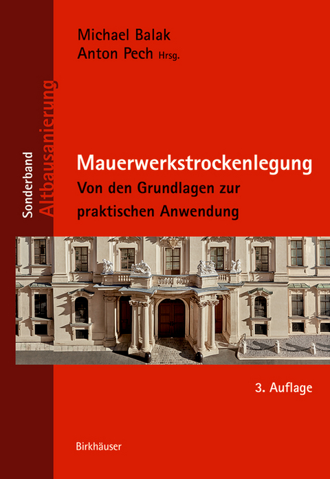 Mauerwerkstrockenlegung -  Michael Balak,  Anton Pech