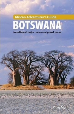 African adventurer's guide: Botswana - Mike Main