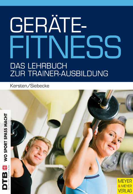 Gerätefitness - Rainer Kersten, Roland Siebecke