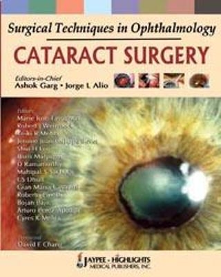 Surgical Techniques in Ophthalmology: Cataract Surgery - Ashok Garg, Jorge L Alio