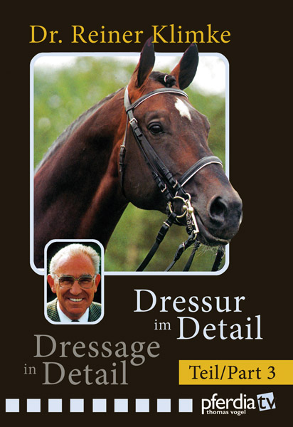 Dressur im Detail / Dressage in Detail - Reiner Klimke