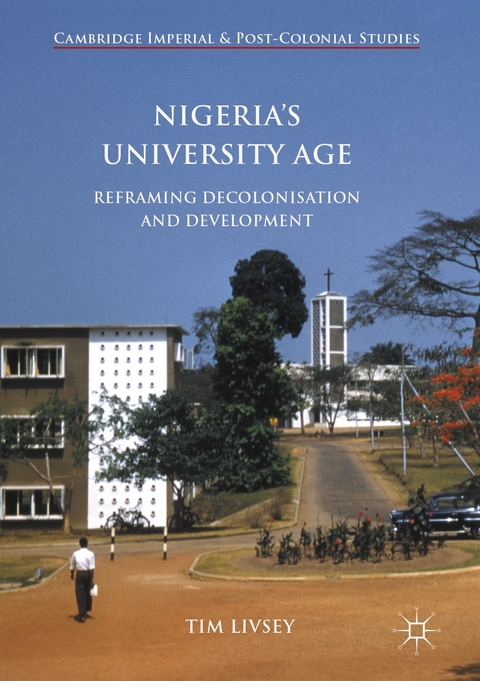 Nigeria's University Age -  Tim Livsey