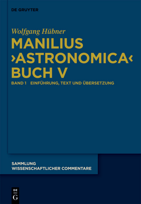 Manilius, "Astronomica" Buch V - Wolfgang Hübner