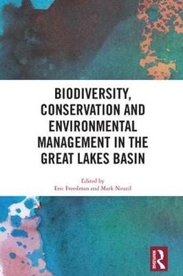 Biodiversity, Conservation and Environmental Management in the Great Lakes Basin - 