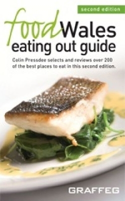 Food Wales - Eating out Guide 2011 - Colin Pressdee