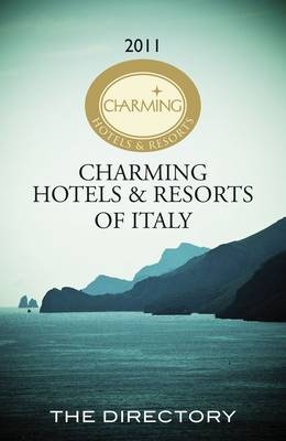 Charming Hotels and Resorts of Italy -  Charming Hotels