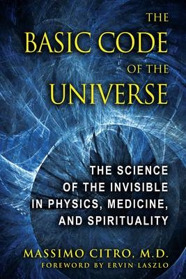 The Basic Code of the Universe - Massimo Citro
